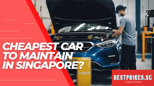 Cheapest Car to Maintain in Singapore 2025