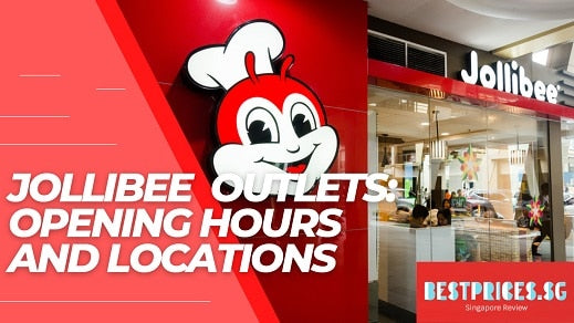 Jollibee Singapore Outlets