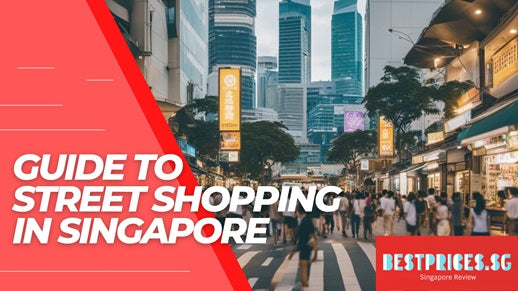 Places for Cheap Shopping in Singapore