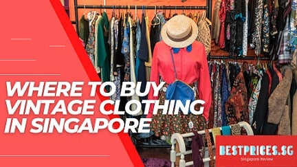 Where to Buy Vintage Clothing in Singapore 2025 - All You Need to Know