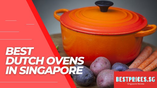 Best Dutch Oven in Singapore 2025 for Braising Food and Stew - Buying Guide
