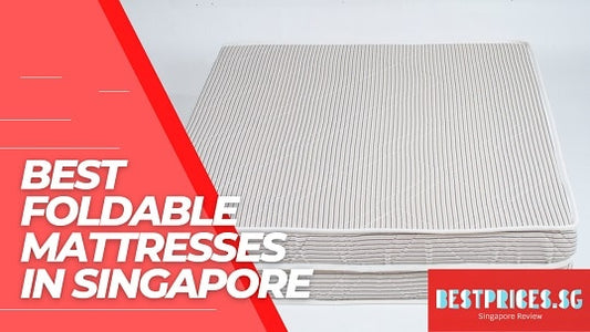 Best Foldable Mattresses in Singapore 2025 that are Comfortable and Easy to Keep