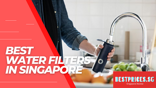 Best Water Filters for Homes in Singapore 2025 to Remove Contaminants