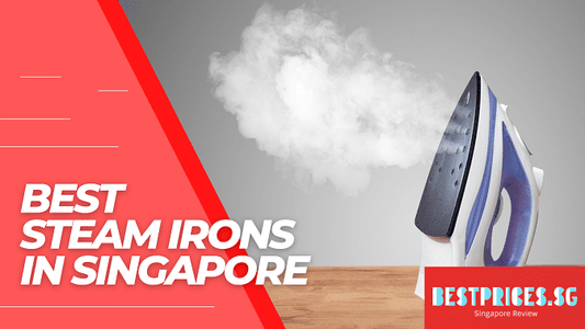 Best Steam Irons in Singapore 2025 for Ironing Clothes Easily