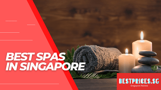 Affordable Spas in Singapore 2025 for Massage, Facial and Packages - Pamper Your Face