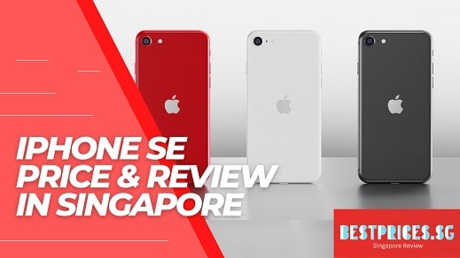 iPhone SE 2 Singapore Price and Review 2025 (Updated after iPhone 15 Launch)