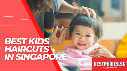 Best Kids Haircut Singapore 2025 - with Prices