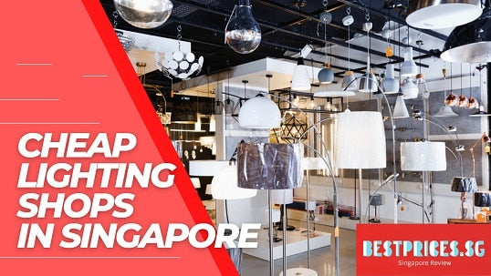 Best Cheap Lighting Shop in Singapore 2025 for Light Fixtures and Lamps
