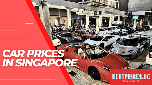 Guide to Singapore Car Price 2025