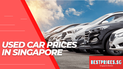 Used Car Prices Singapore 2025 for Secondhand Sale