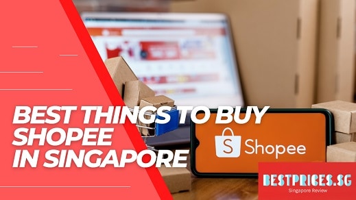 Best Things to Buy on Shopee in Singapore