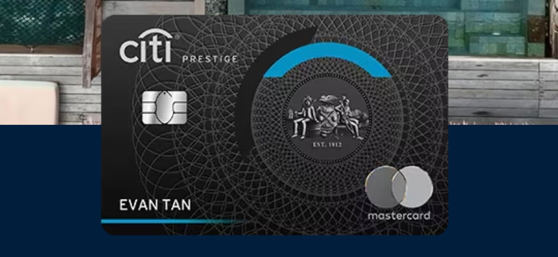 Citi Prestige Card Singapore, Citi Prestige Card, Overview of Citi Prestige Card