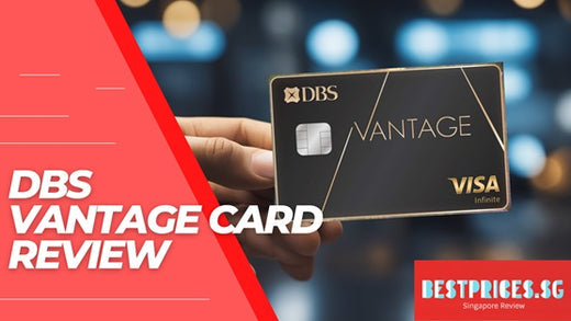 DBS Vantage Card Review Singapore