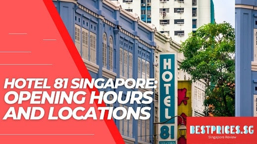 Hotel 81 Singapore