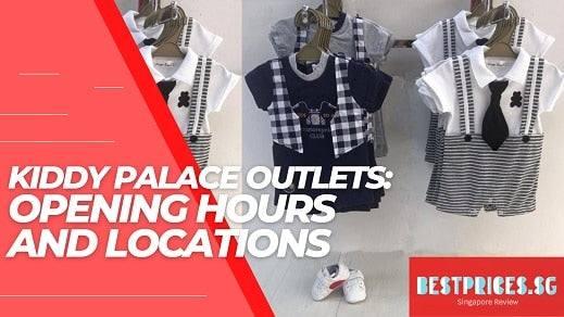 Kiddy Palace Outlets Singapore