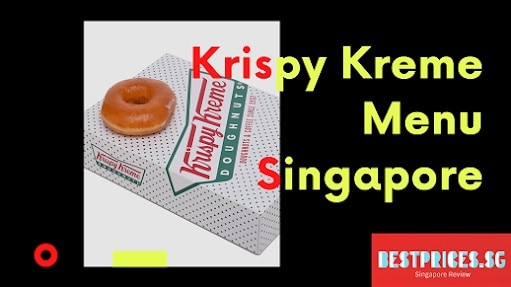 Krispy Kreme Menu Singapore