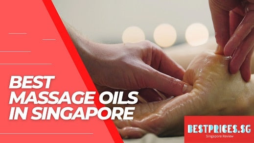 How to Choose the Best Oil for Massage in Singapore