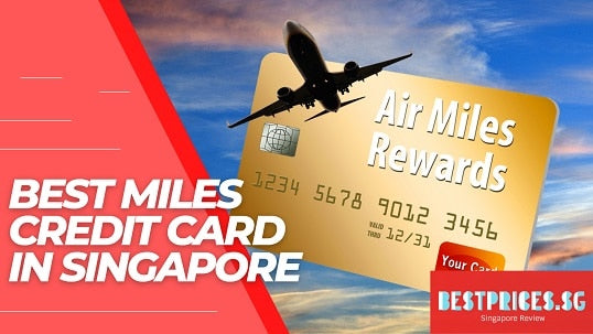 Which Miles Credit Card to Use in Singapore