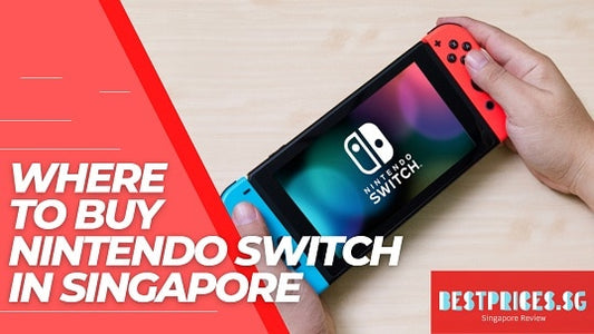 Where to Buy Nintendo Switch in Singapore 2025 - Best Deals