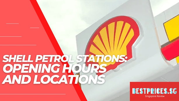 56 Shell Petrol Stations in Singapore: Locations & Opening Hours 2025 ...