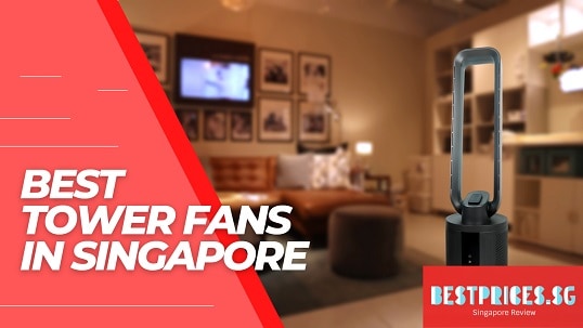 Cost of Tower Fans in Singapore