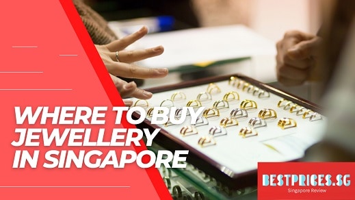 Where to Buy Cheap Jewellery in Singapore