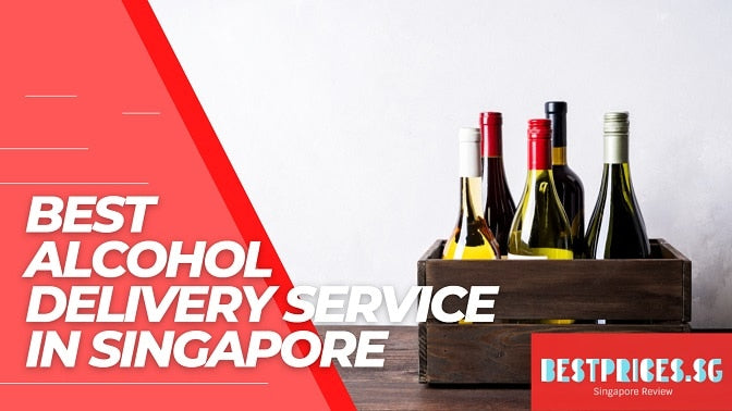 Where to Get Cheapest Alcohol Delivery Services in Singapore