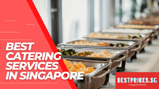 Cheap and Good Catering Services Singapore 2025 - with Prices