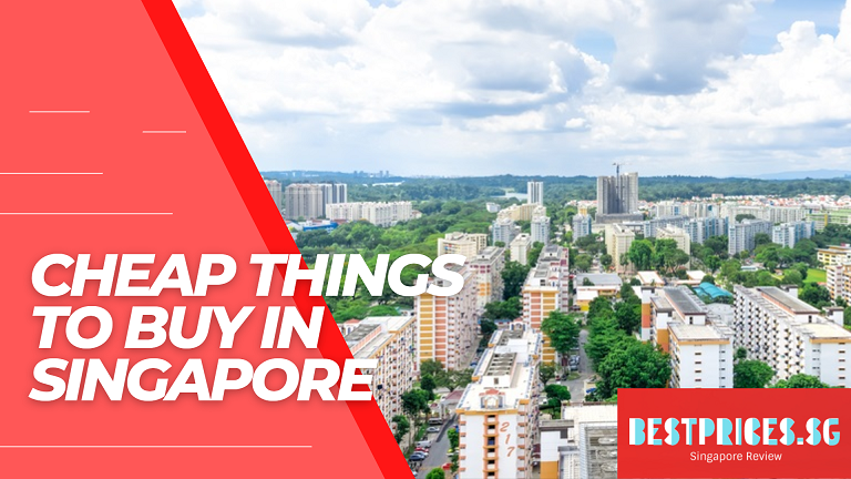 Cheap things to buy in Singapore