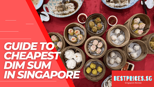 Cheapest Dim Sum Singapore