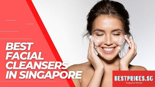 Best Facial Cleansers in Singapore 2025 for Oily Skin, Dry Skin