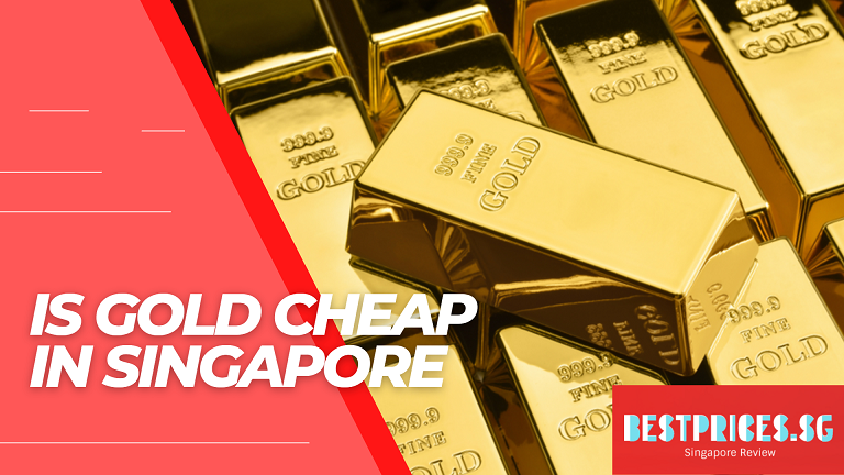 Gold Cheap Singapore