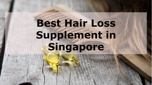 Prevent Hair Shedding and Thinning with these Hair Loss Supplement in Singapore 2025