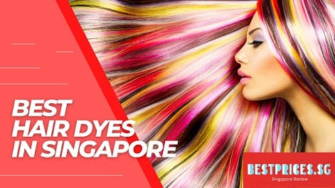 Best Home Hair Dye in Singapore 2025 to Try at Home