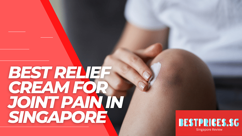 Cost of Pain Relief Cream For Joint Pain in Singapore