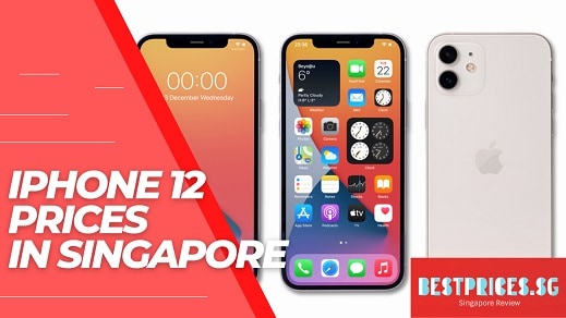 iPhone 12 Price and Review in Singapore