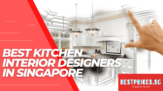 Recommended Kitchen Interior Designer Singapore 2025