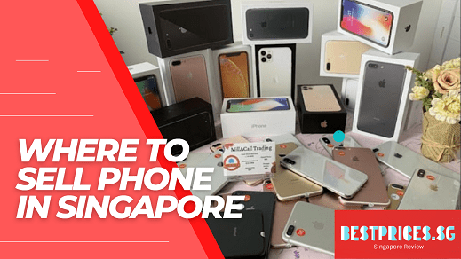 Best Place to Sell Phone Singapore 2025 - Get Cash Today