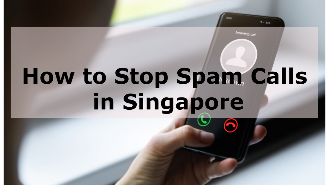 Spam Calls Singapore