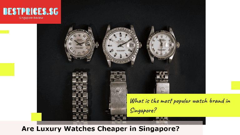 Are Luxury Watches Cheaper in Singapore?, Are branded watches cheap in Singapore?, Are Cartier watches cheaper in Singapore?, Are watches cheaper in Singapore or Australia?, What is the most popular watch brand in Singapore?, Which is best smart watch in Singapore?, What is the top No 1 watch brand?, Which country has most expensive watches?, Which country is known for best watches?, Where to buy the cheapest watches in Singapore?, Is it ok to buy a luxury watch with cash in Singapore?