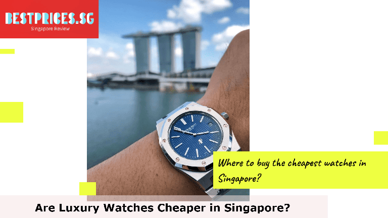 Are Luxury Watches Cheaper in Singapore?, Are branded watches cheap in Singapore?, Are Cartier watches cheaper in Singapore?, Are watches cheaper in Singapore or Australia?, What is the most popular watch brand in Singapore?, Which is best smart watch in Singapore?, What is the top No 1 watch brand?, Which country has most expensive watches?, Which country is known for best watches?, Where to buy the cheapest watches in Singapore?, Is it ok to buy a luxury watch with cash in Singapore?