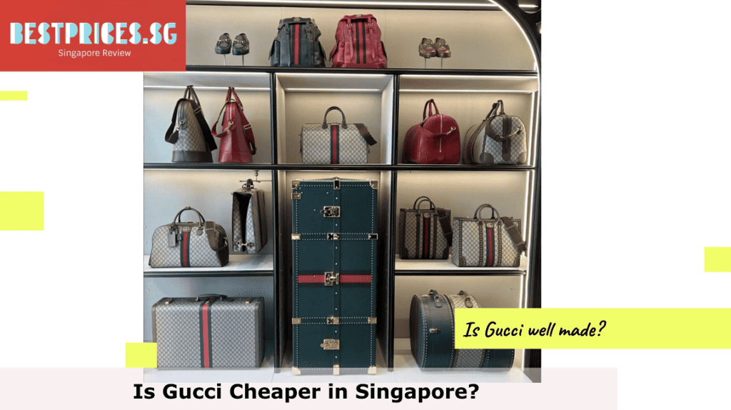 Is Gucci Cheaper in Singapore?, In which country Gucci is cheapest?, Who owns Gucci in Singapore?, How can you tell if Gucci is real?, Is Gucci well made? Gucci Singapore online website, Gucci outlet Singapore, Gucci bag Singapore price, Which bags brand is cheaper in Singapore?