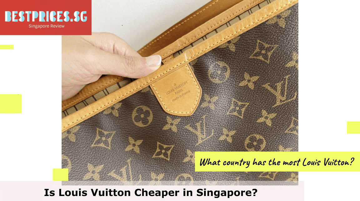 Is Louis Vuitton Cheaper in Singapore?, Does Singapore have Louis Vuitton?, What country has the most Louis Vuitton?, How much is Louis Vuitton in Singapore?, Is it cheaper to buy Louis Vuitton in Singapore Airport?, Is Louis Vuitton cheaper in Singapore or Australia?, Is Singapore good for luxury shopping?, Which bags are cheaper in Singapore?, What is luxury brand in Singapore?