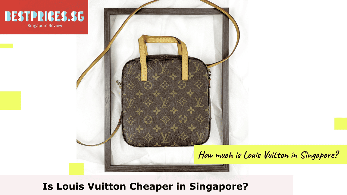 Is Louis Vuitton Cheaper in Singapore?, Does Singapore have Louis Vuitton?, What country has the most Louis Vuitton?, How much is Louis Vuitton in Singapore?, Is it cheaper to buy Louis Vuitton in Singapore Airport?, Is Louis Vuitton cheaper in Singapore or Australia?, Is Singapore good for luxury shopping?, Which bags are cheaper in Singapore?, What is luxury brand in Singapore?