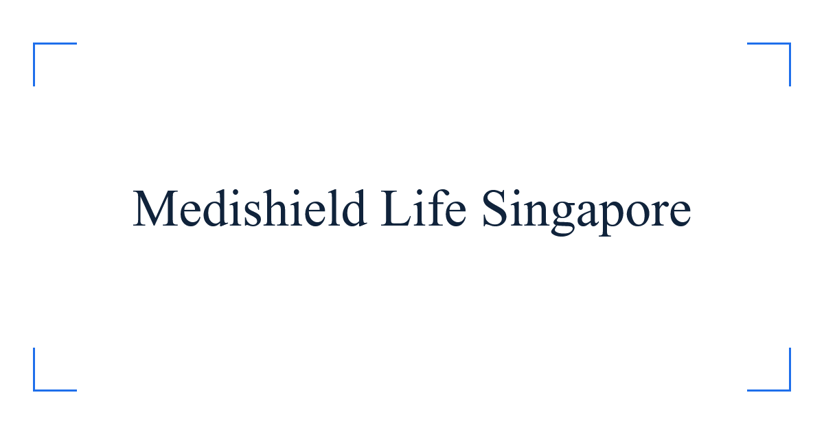 Medishield Life Singapore